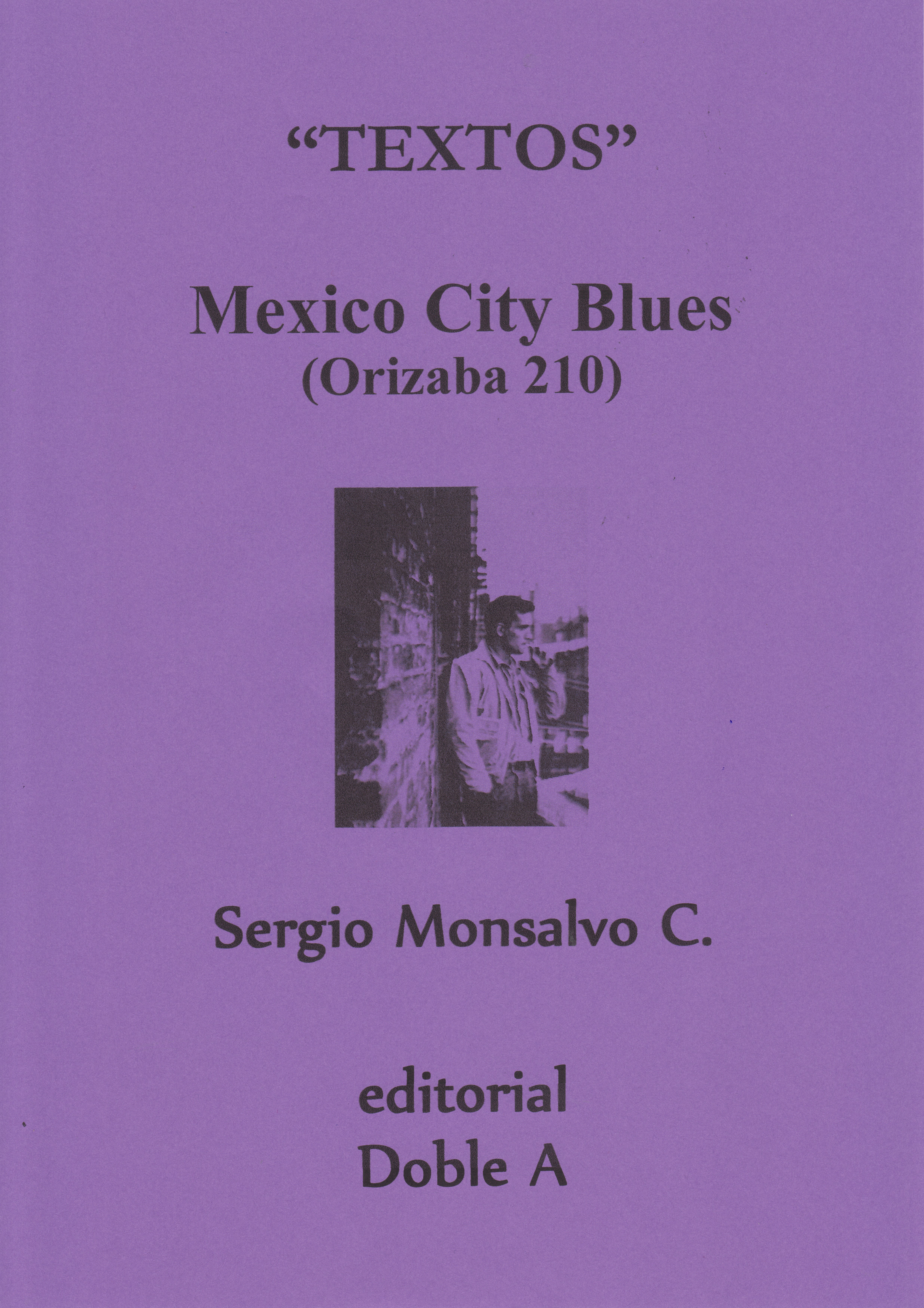 MEXICO CITY BLUES (ORIZABA 210)