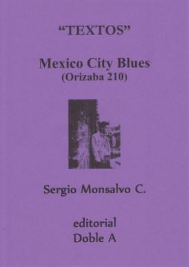 MEXICO CITY BLUES (ORIZABA 210)