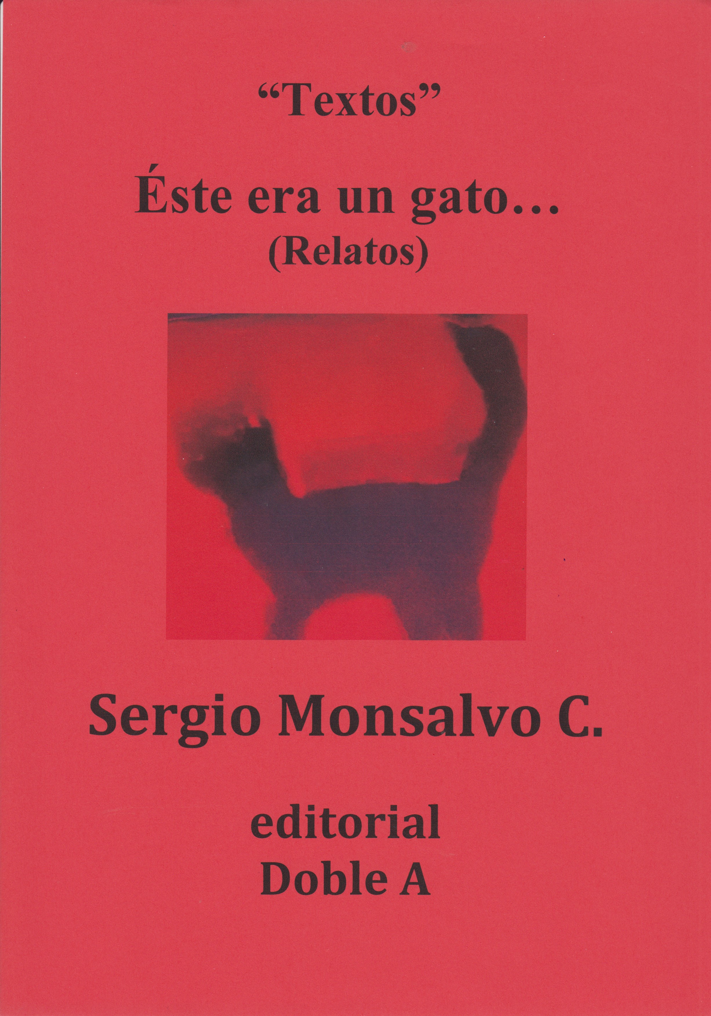 ÉSTE ERA UN GATO...